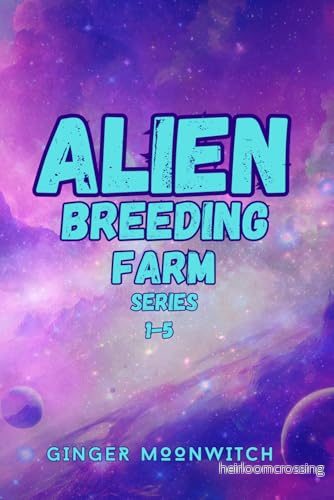 Alien Breeding Farm Series 1-5, by Ginger Moonwitch (softback, english edition)
