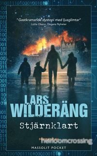 Stjärnklart av Lars Wilderäng (del 1 i Stjärnserien) Stjärnklart av Lars Wilderäng (del 1 i Stjärnserien)
