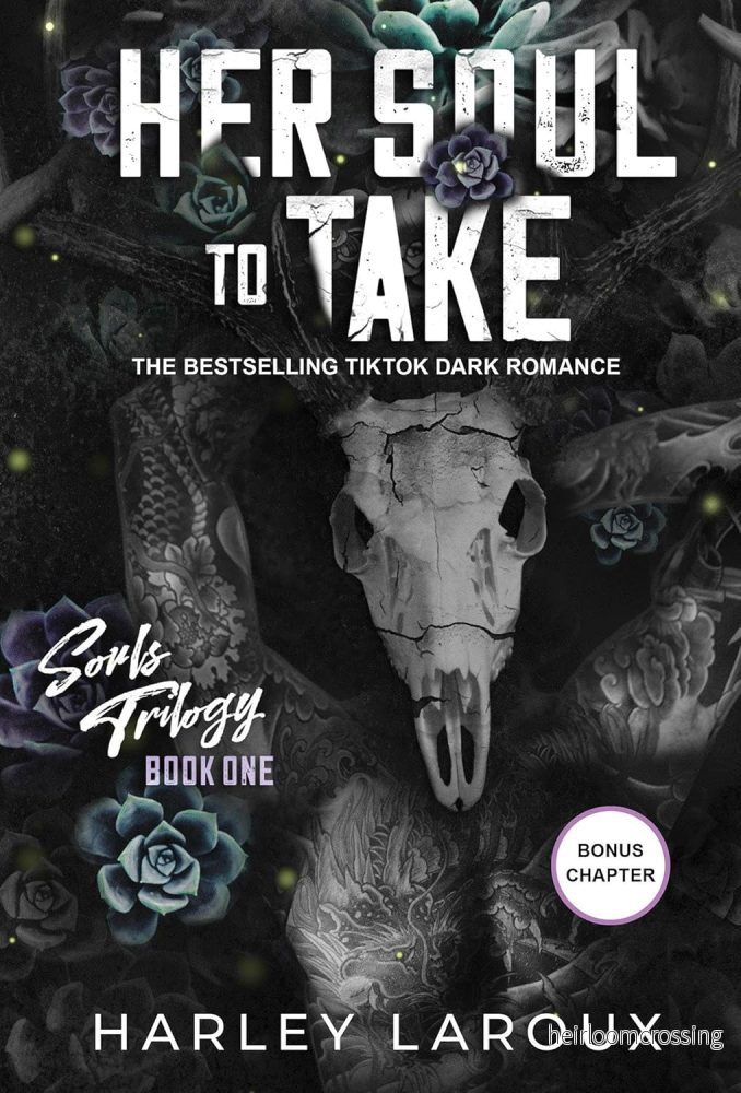 Her Soul To Take, by Harley Laroux (softback, english edition)