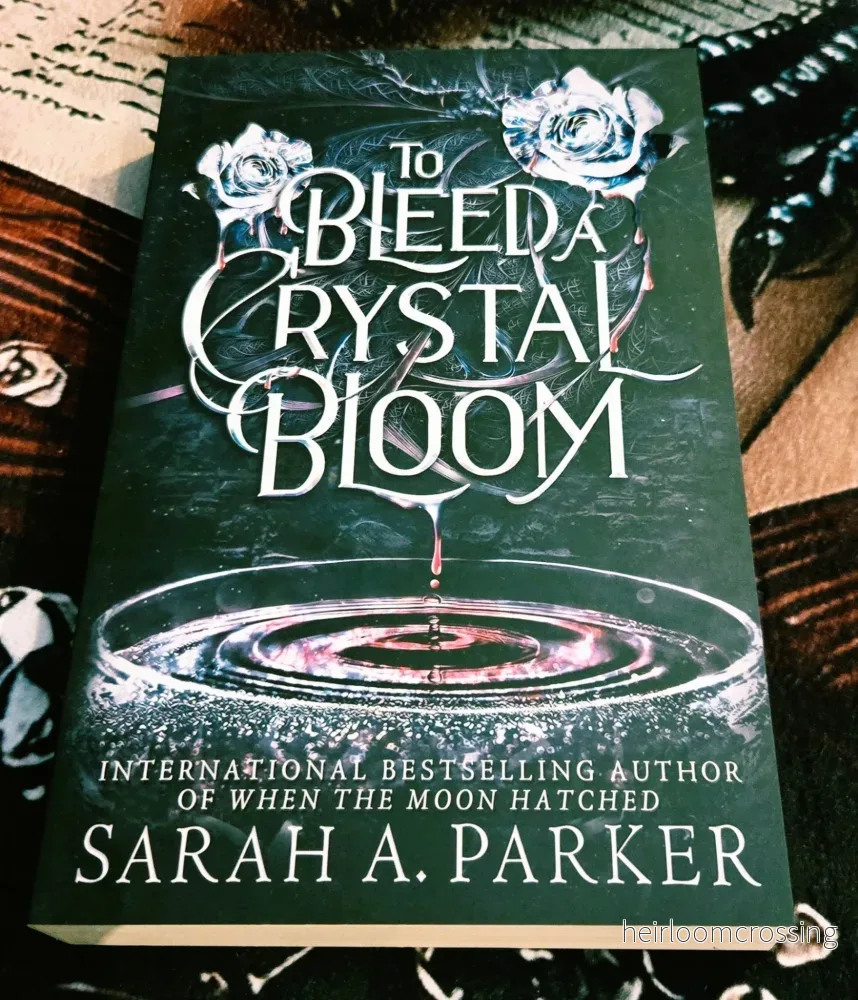 To Bleed A Crystal Bloom (Crystal Bloom #1), by Sarah A. Parker (softback, english edition) To Bleed A Crystal Bloom (Crystal Bloom #1), by Sarah A. Parker (softback, english edition)