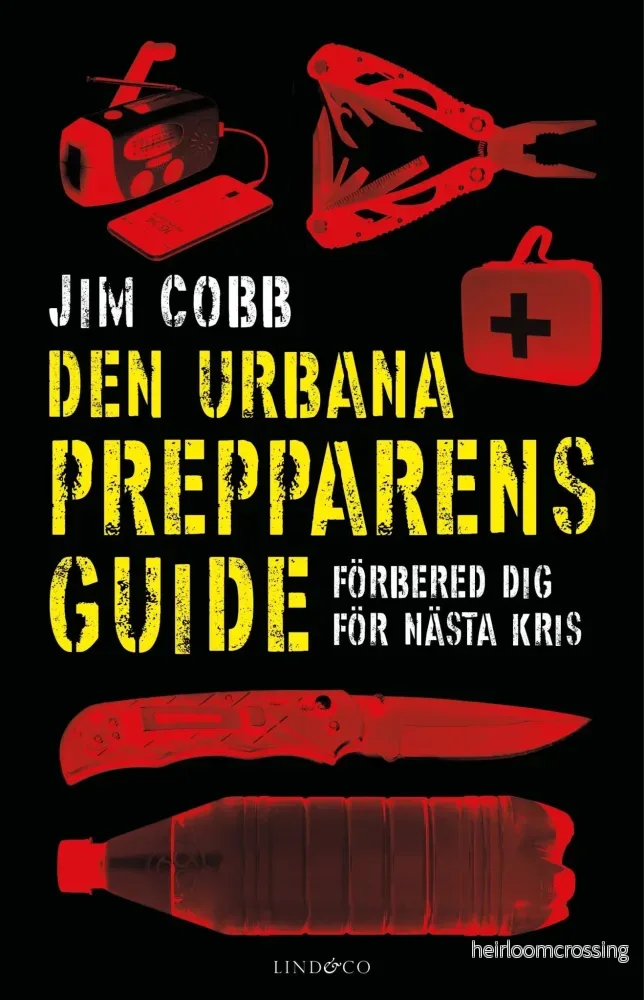 Den urbana prepparens guide : förbered dig för nästa kris av Jim Cobb Den urbana prepparens guide : förbered dig för nästa kris av Jim Cobb
