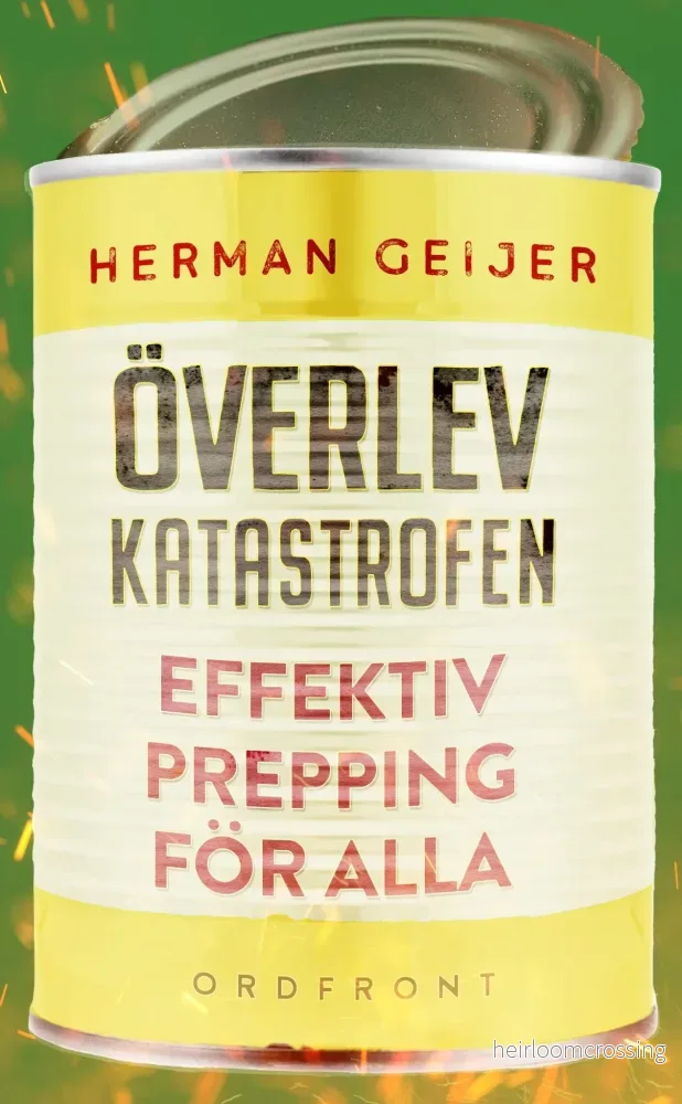 Överlev katastrofen: Effektiv prepping för alla Överlev katastrofen: Effektiv prepping för alla