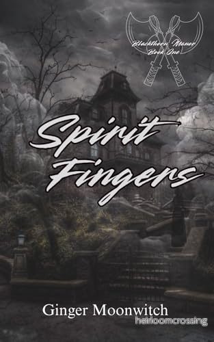 Spirit Fingers, by Ginger Moonwitch (softback, english edition)