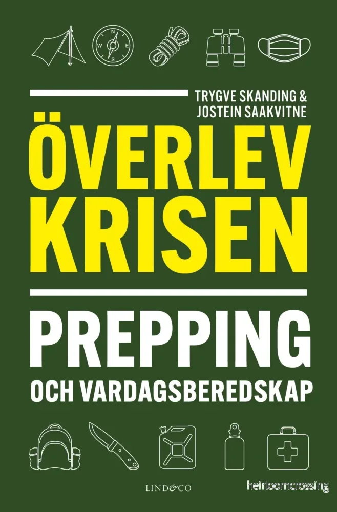 Överlev krisen - Prepping och vardagsberedskap