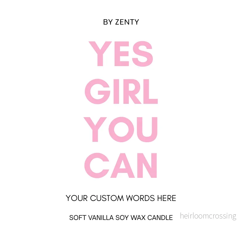 Personalised Pink Yes Girl You Can Scented Candle