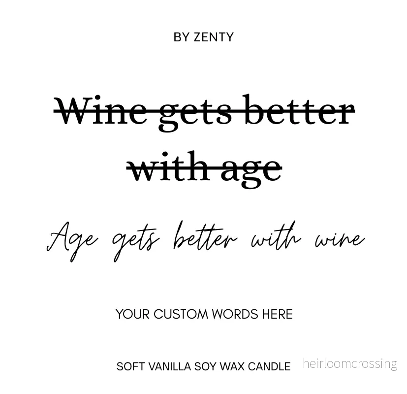 Personalised Age gets better with wine Scented Candle Personalised Age gets better with wine Scented Candle