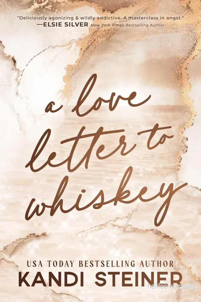 A Love Letter To Whiskey, by Kandi Steiner (softback, english edition)