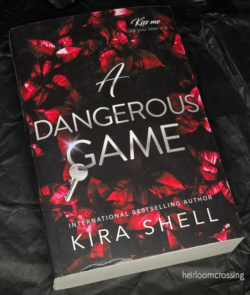 A Dangerous Game (Kiss Me Like You Love Me #2), by Kira Shell (softback, english edition) A Dangerous Game (Kiss Me Like You Love Me #2), by Kira Shell (softback, english edition)