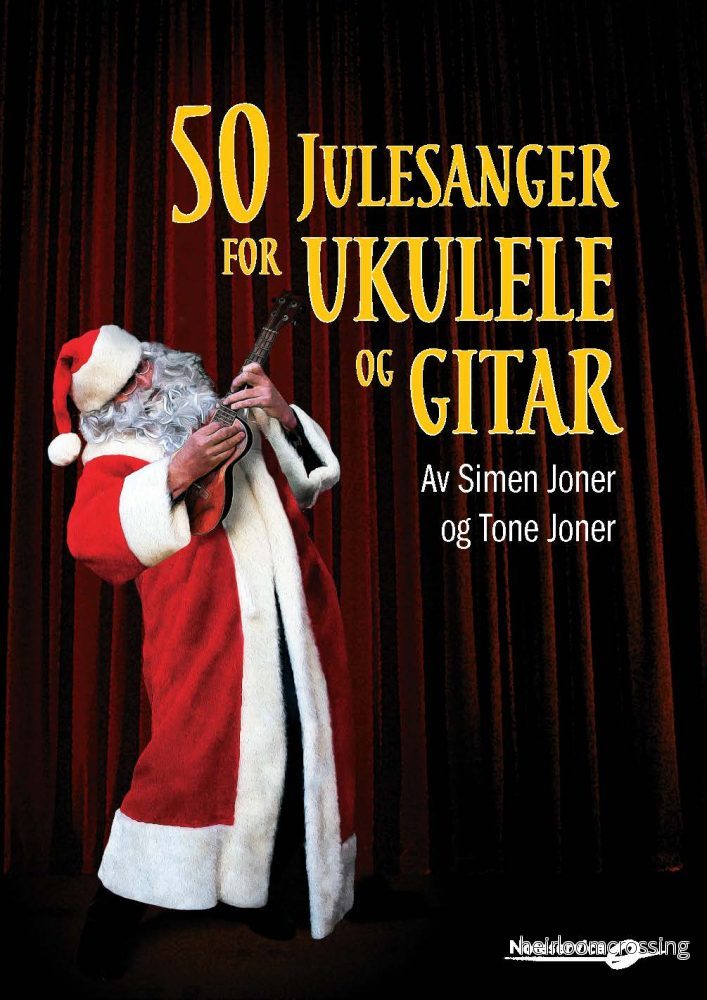 50 julsånger för ukulele och gitarr 50 julsånger för ukulele och gitarr