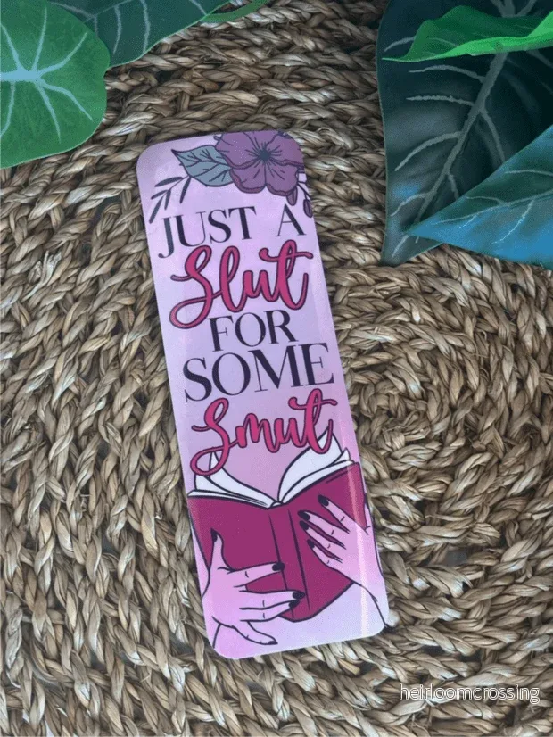 Bookmark – Just A Slut For Some Smut
