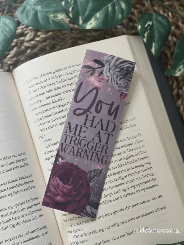 Bookmark – You Had Me At Trigger Warning Bookmark – You Had Me At Trigger Warning